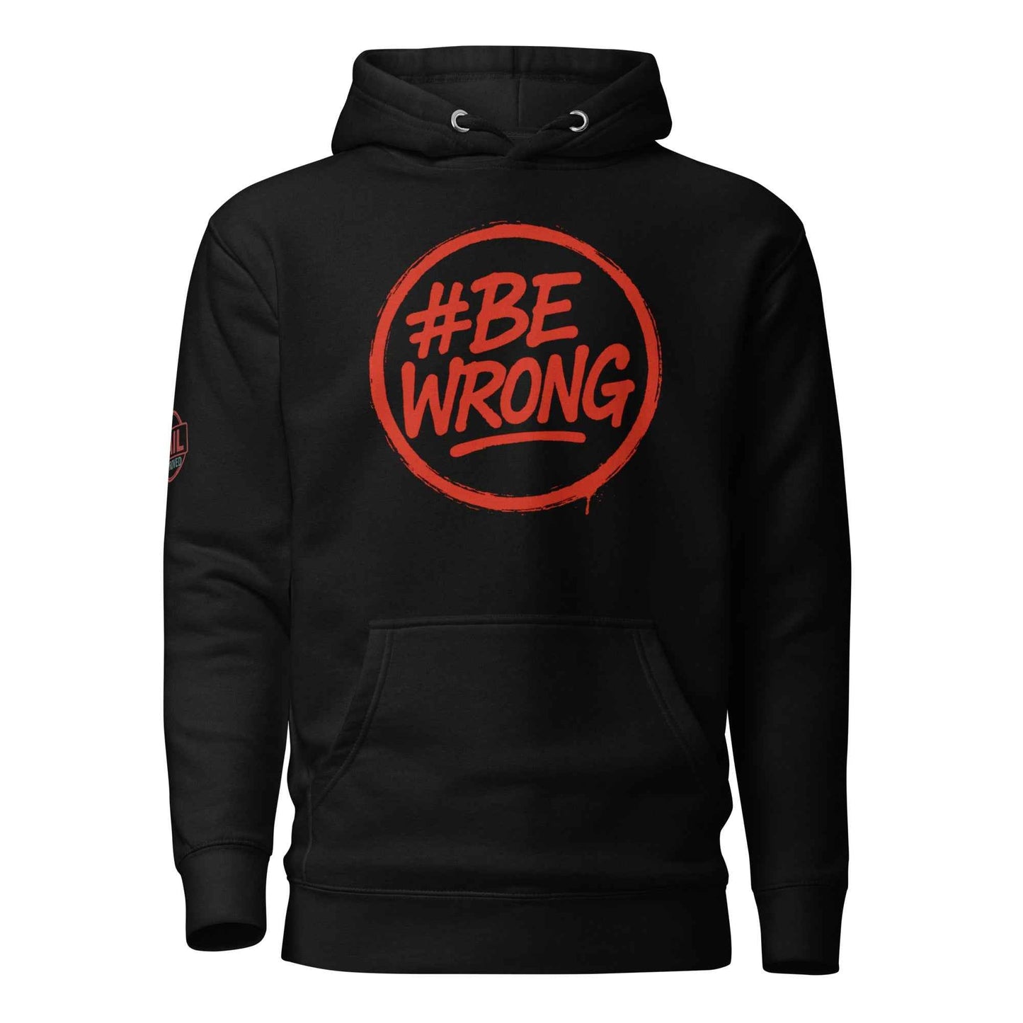 Felpa Bewrong Streetwear 🔴 | FAIL – Cotone Premium, Comfort e Stile