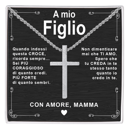 Collana Croce - A Mio Figlio con Amore Mamma.