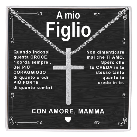 Collana Croce - A Mio Figlio con Amore Mamma.