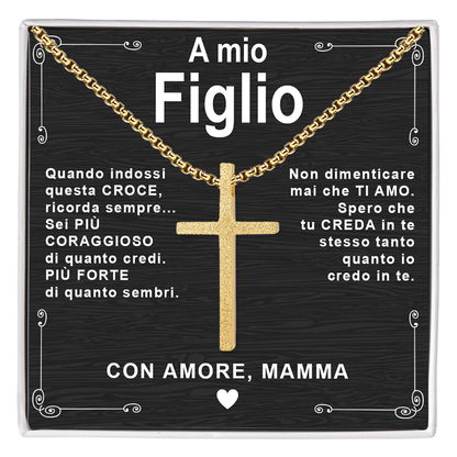 Collana Croce - A Mio Figlio, con Amore Mamma.
