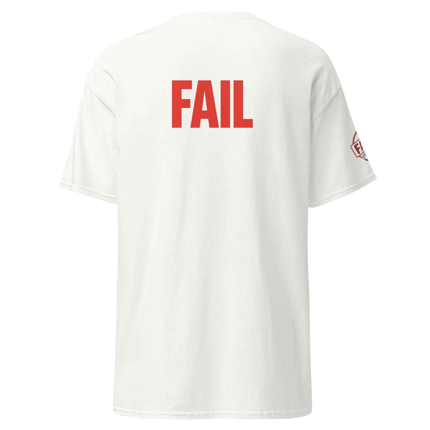 T-shirt classica unisex “The Original FAIL”